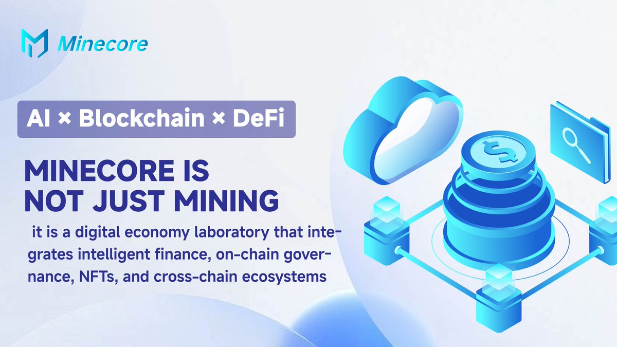 AI × Blockchain × DeFi

Minecore is not just mining — it is a digital economy laboratory that integrates intelligent finance, on-chain governance, NFTs, and cross-chain ecosystems.