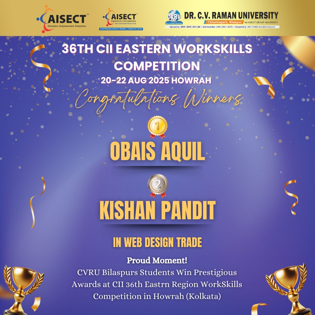 cvruCG's tweet image. Success isn't given, it's earned.

​A huge congratulations to Mr. Obais Aquil and Mr. Kishan Pandit from Dr. CV Raman University, Bilaspur, for their stunning debut at the 36th CII Eastern Region WorkSkills Competitions! 🏆 

​#CII #WorkSkills #WebDesign #CVRUBilaspur #Winners