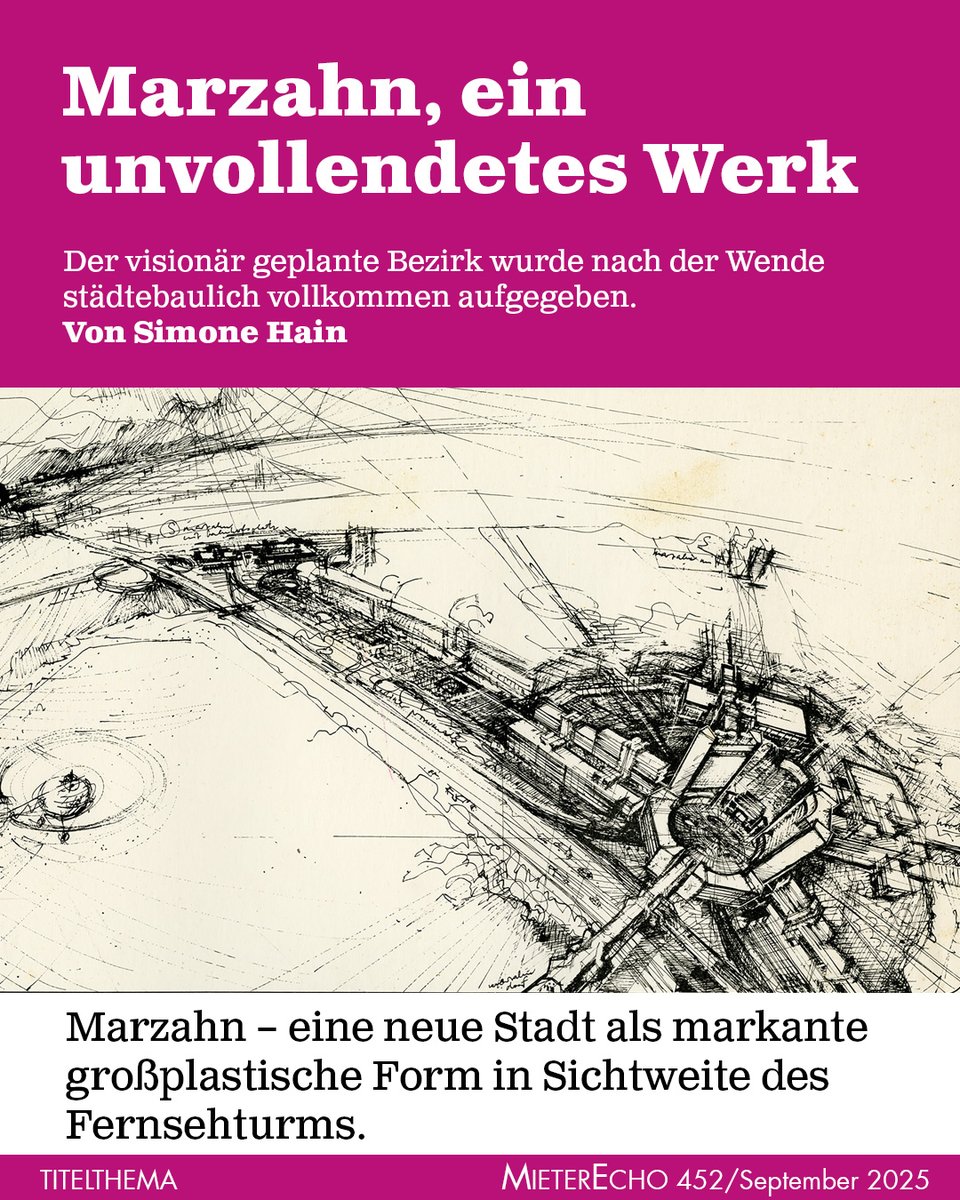 Marzahn, ein unvollendetes Werk
Der visionär geplante Bezirk wurde nach der Wende städtebaulich vollkommen aufgegeben.

Von Simone Hain

bmgev.de/mieterecho/arc…

Zeichnung: Dieter Bankert, IRS Erkner / Wissenschaftliche Sammlungen; Bestand Dieter Bankert