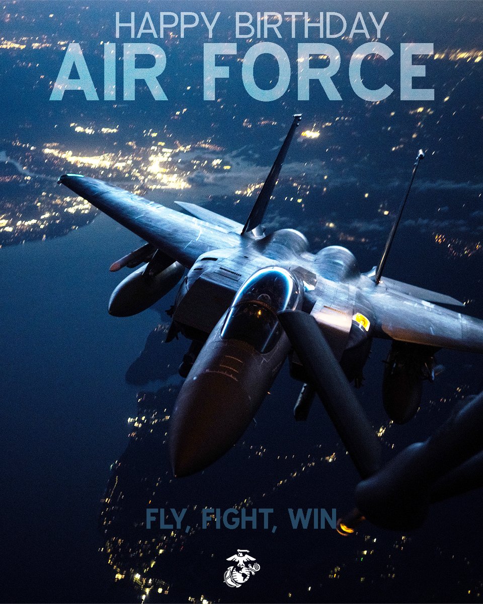 USMC's tweet image. Happy 78th Birthday to the @usairforce!  

After being separated from the @USArmy in 1947 and created into its own branch of service, the Air Force continues to fly, fight, and win into the wild blue yonder providing unmatched air dominance across the globe.  

From the…