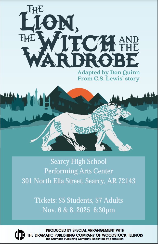 The Searcy High School Drama Dept. would like to invite you to our fall production of The Lion, The Witch, and The Wardrobe this coming Nov. 6 &amp; 8.  We hope that you will make plans to join us!