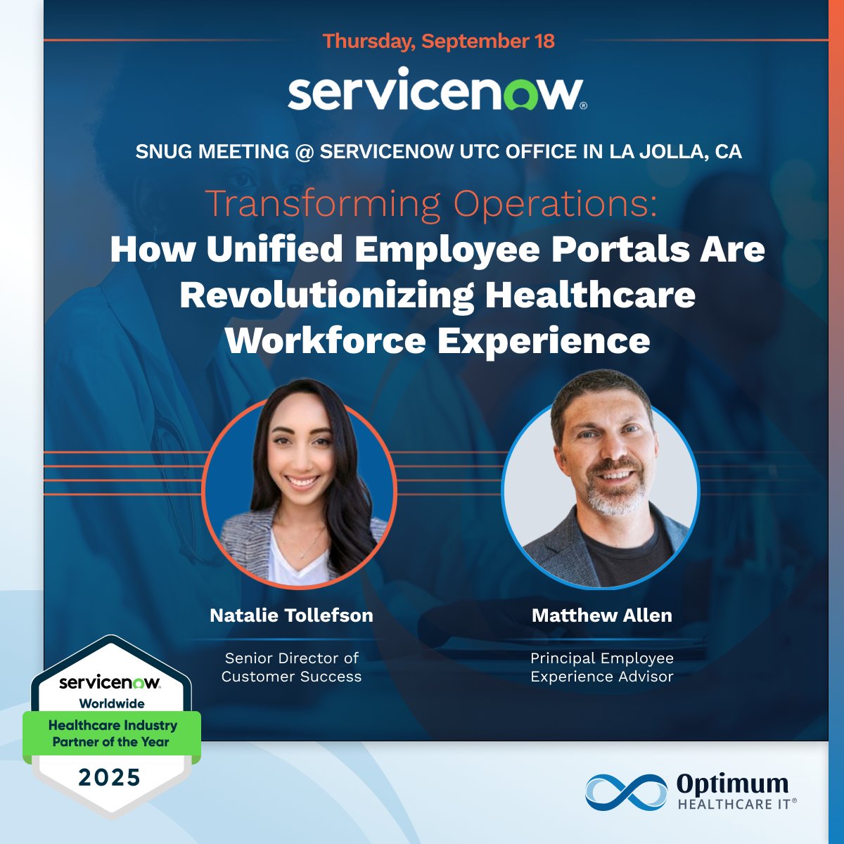 OptimumHIT's tweet photo. TODAY! These ServiceNow experts will demonstrate how Employee Center Pro is revolutionizing healthcare workplaces—from desk to bedside to mobile.
Ready to see complexity become clarity? Join the SoCal ServiceNow User Group Meeting!
#ServiceNowExperts #HealthcarePortal https://t.co/JzOOWPbMef