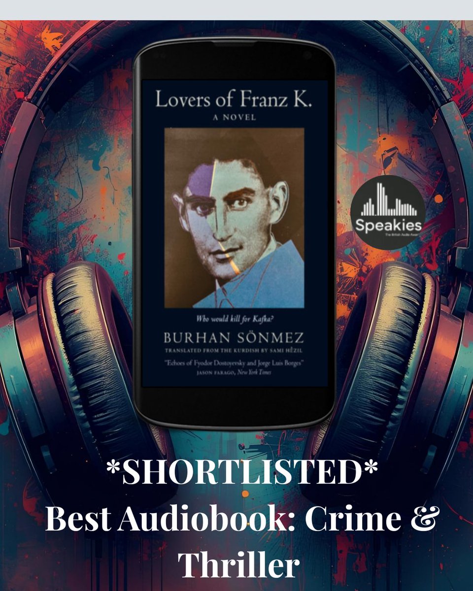 OrendaBooks's tweet photo. Thrilled to share that #LoversOfFranzK by Burhan Sönmez t Sami Hêzil has been shortlisted for Best #Crime & #Thriller #Audiobook in the inaugural British Audio Awards 🎧👏
Huge congrats to the author, translator & brilliant cast of narrators!
#TheSpeakies #Kafka #BookTwitter https://t.co/KDQMGH76LG