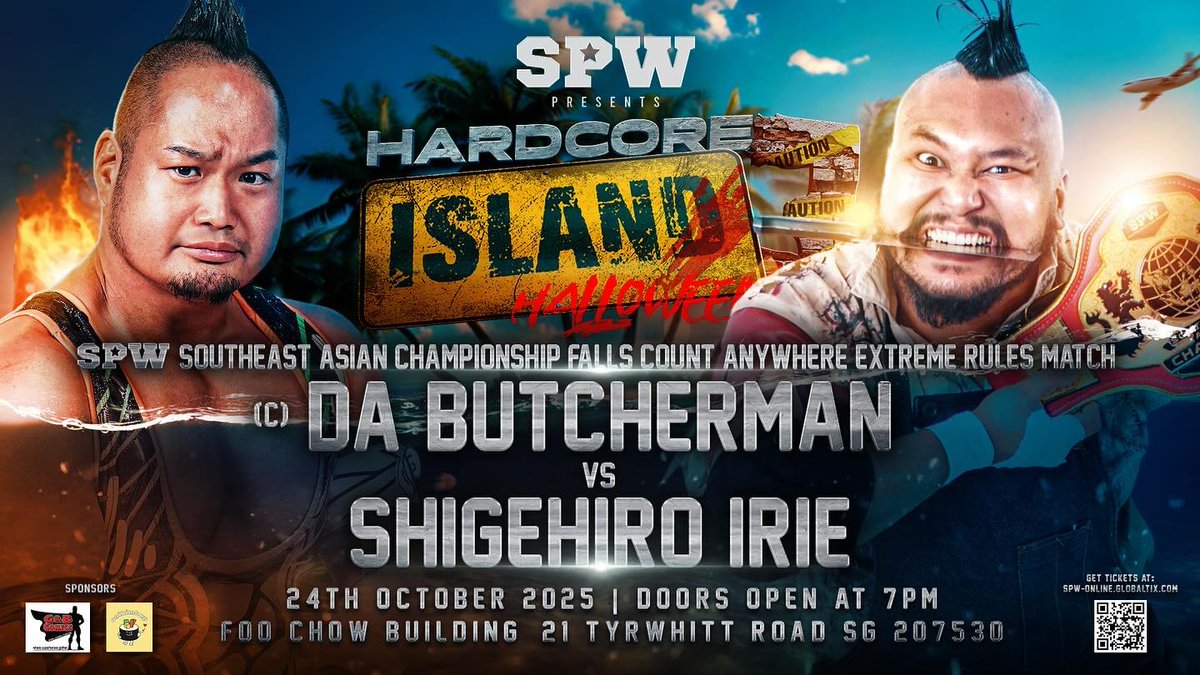 IT'S OFFICIAL. YOUR MAIN EVENT OF HARDCORE ISLAND 3: HALLOWEEN!

<a href="/Da_Butchermann/">Da Butcherman</a> defends his SPW Southeast Asia Championship against <a href="/tachimukau_irie/">Shigehiro Irie（入江茂弘）🍯</a> in a FALLS COUNT ANYWHERE EXTREME RULES MATCH!