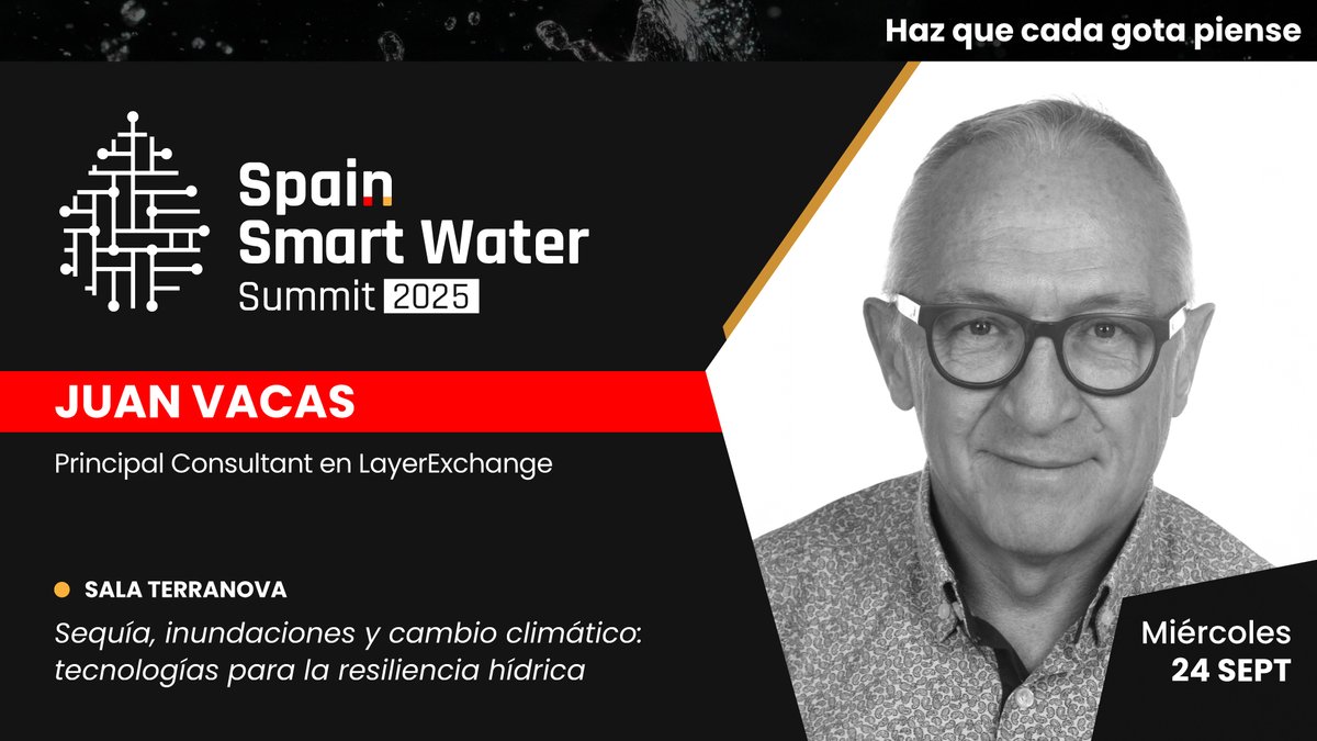 Ponente confirmado en #SSWS2025

👤 Juan Vacas — Principal Consultant en LayerExchange
🗓️ 24 sept | 📍 Sala Terranova
💬 Tecnologías para reforzar la resiliencia hídrica frente a sequías e inundaciones
👉 iagua.es/spain-smart-wa…

#HazQueCadaGotaPiense #SmartWater #Agua