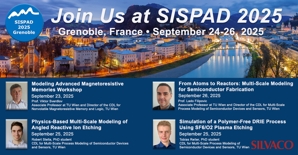 SilvacoGroup's tweet image. Silvaco is proud to highlight the contributions of our research partners from the Christian Doppler Laboratories (CDLs) at TU Wien, co-funded by Silvaco, who will present their latest advances at SISPAD 2025 in Grenoble, France.