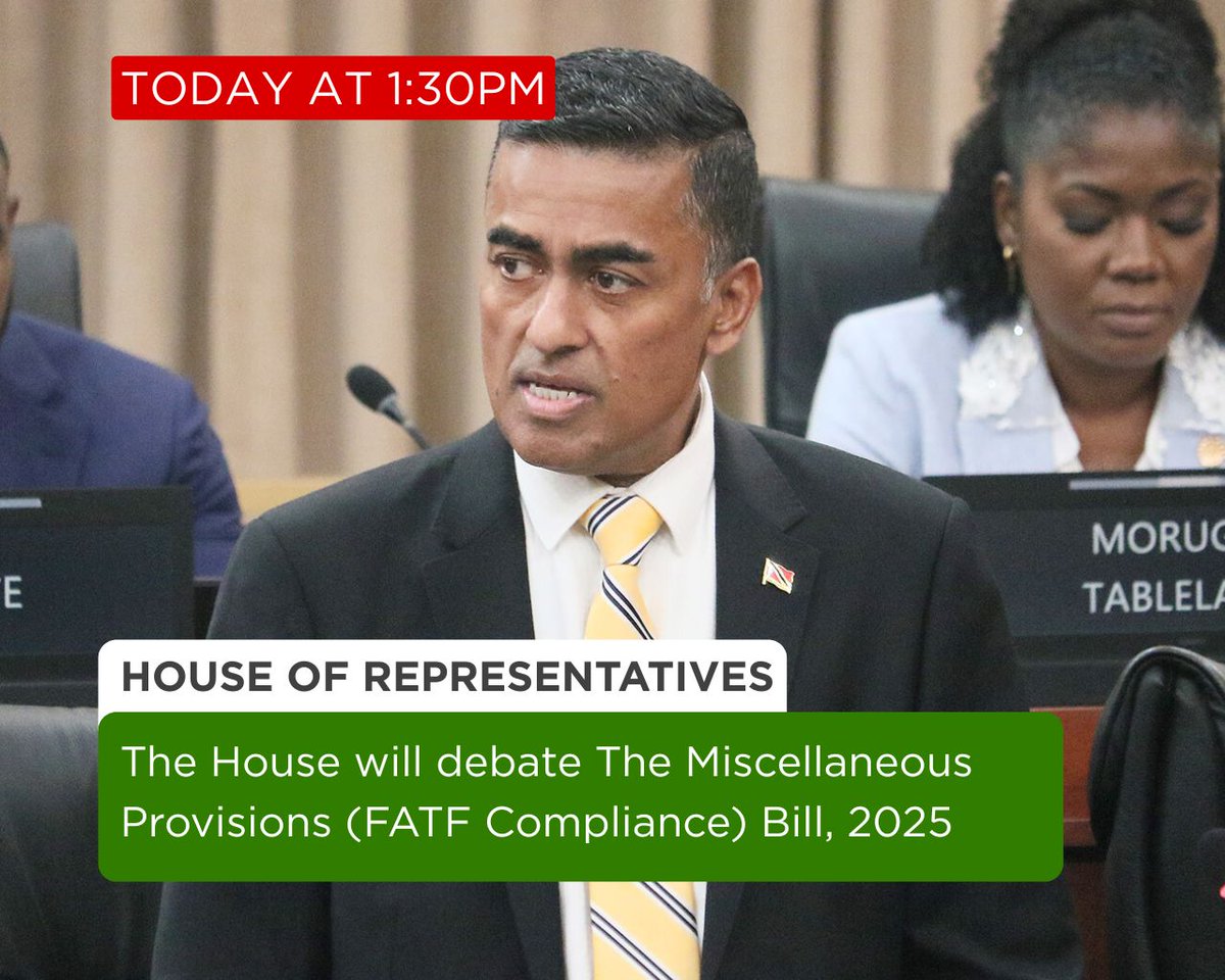 The Minister of Finance will kick off debate on the Miscellaneous Provisions (FATF Compliance) Bill, 2025 in the HOR TODAY from 1:30pm.

Catch the debate LIVE on
📺 Parliament Channel 11
📻 Radio 105.5 FM
💻 ParlView

youtube.com/live/JySChiYVS…

Be sure to tune in!

#TTParliamentHOR