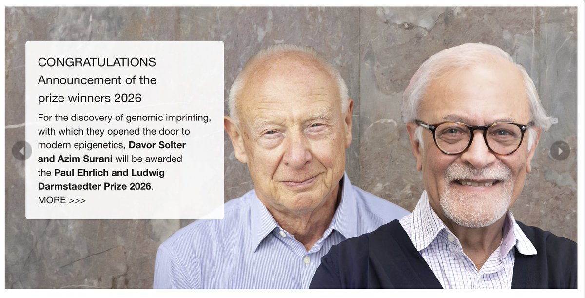 Thrilled to share that our Group Leader Prof. Azim Surani, together with Prof. Davor Solter, has been awarded the 2026 Paul Ehrlich &amp; Ludwig Darmstaedter Prize 🎉 for discovering genomic imprinting—a breakthrough that reshaped genetics and launched modern epigenetics.