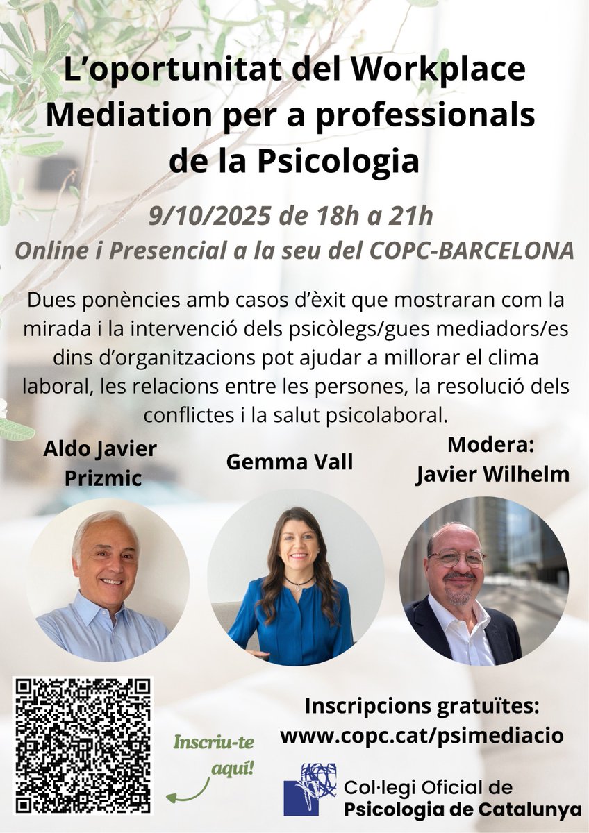 L'oportunitat del Workplace Mediation per a professionals de la Psicologia
📆 9/10/25, 18h-21h
📍Online i Presencial al COPC-Barcelona
📝Inscripcions: copc.cat/es/event/jorna…