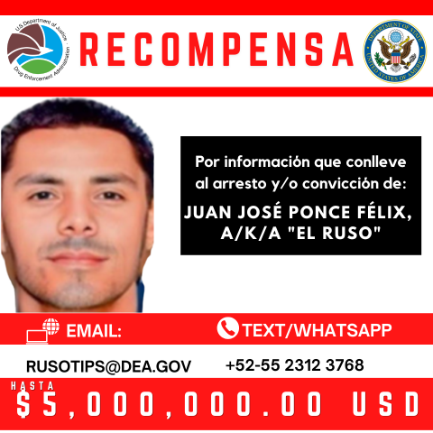 DEAOmahaDiv's tweet photo. ๐จA reward of up to $5 MILLION for information leading to the arrest and/or conviction of Juan Jose Ponce Felix, a.k.a., "El Ruso," has been announced.
#PassItOn #TipsAppreciated
Learn more: ๐https://t.co/oY9kCyMPso https://t.co/n3pJafuBkD