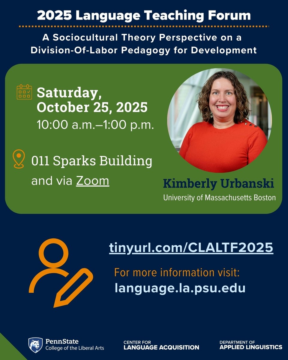 Join us with Dr. Kimberly Urbanski for this year's CLA Language Teaching Forum: A Sociocultural Theory Perspective on a Division-Of-Labor Pedagogy for Development on Saturday, October 25, 2025. This is a hybrid event. Register here: tinyurl.com/CLALTF2025