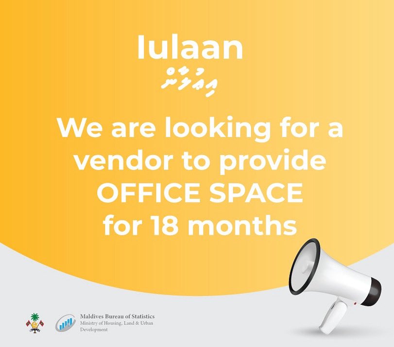 We are looking for a vendor to provide office space for 18 months, read more on bit.ly/420HPAa
Register at our bid portal on bids.stats.gov.mv before 21st September 2025, 11:00 am, additional information is available on bit.ly/4prxBmo