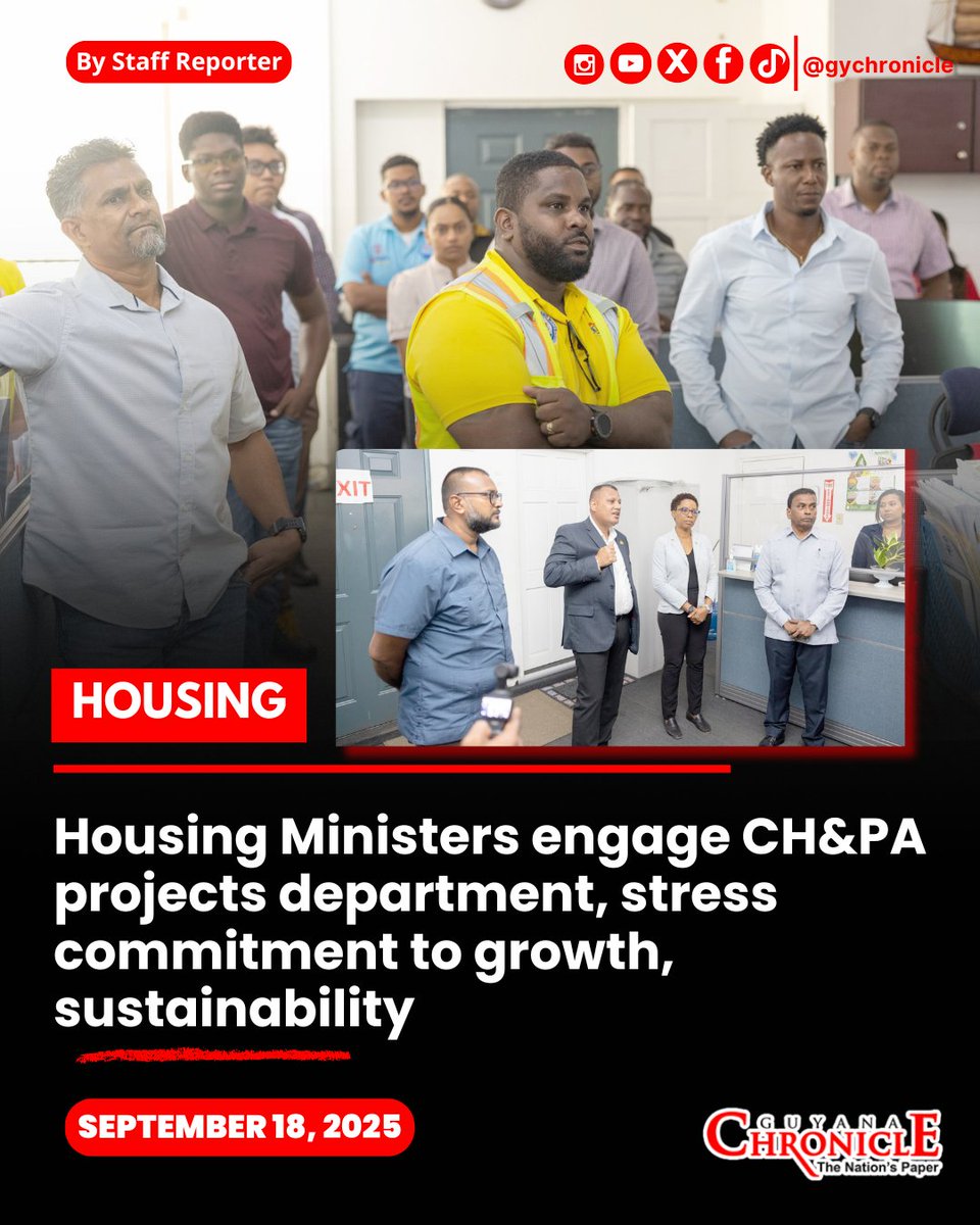Guyana Chronicle (@gychronicle) on Twitter photo CH&PA Projects Department met, on Wednesday, with Minister of Housing, Collin Croal and Minister within the Ministry, Vanessa Benn, as the government reaffirmed its focus on...
READ  HERE ➡️ guyanachronicle.com/2025/09/18/hou…
#Guyana #News #GuyanaChronicle #Trending #GuyanaNews CH&PA Projects Department met, on Wednesday, with Minister of Housing, Collin Croal and Minister within the Ministry, Vanessa Benn, as the government reaffirmed its focus on...
READ  HERE ➡️ guyanachronicle.com/2025/09/18/hou…
#Guyana #News #GuyanaChronicle #Trending #GuyanaNews