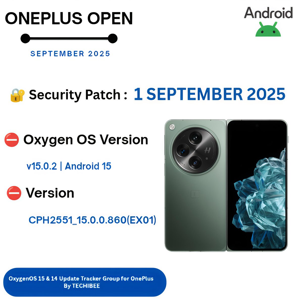 OxygenOSUpdates's tweet photo. 📲  OnePlus Open

⛔ Oxygen OS Version 
      CPH2551_15.0.0.860(EX01)

 ⛔ OS Version 
       15.0.2 • Andriod 15

🔐1 September 2025
📍 Region :  India 🇮🇳

📠 Changelog:

https://t.co/Em3skpOF0H https://t.co/BFFkhjmy6C