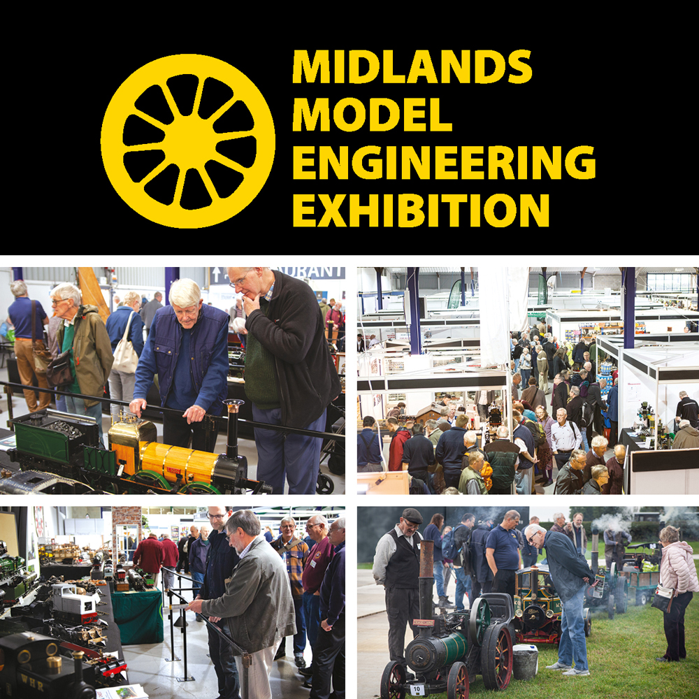 🚨 Next up: Midlands Model Engineering Exhibition!
📅 16–19 October
📍 A must-visit for model engineering fans – exhibits, demos, and more!
🔗 All the info: midlandsmodelengineering.co.uk