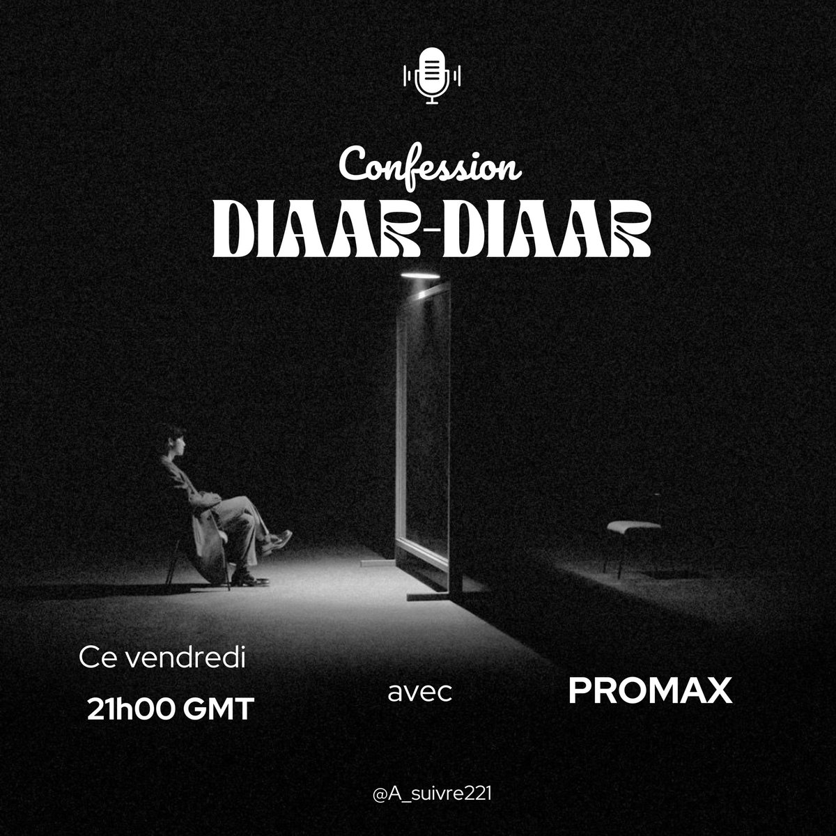 Shaba✨️🇸🇳 (@a_suivre221) on Twitter photo 🚨 Demain à 21h GMT, on se retrouve pour un nouvel épisode de #ConfessionDiaarDiaar 🎙️
Notre invité spécial sera <a href="/promaxSN/">beugue fallou rk🇸🇳🤍</a> 🔥
Préparez-vous pour une soirée d’échanges sincères, inspirants et… diaar-diaar comme on aime 😏✨
Ne ratez pas ça, la famille ! 🙌 🚨 Demain à 21h GMT, on se retrouve pour un nouvel épisode de #ConfessionDiaarDiaar 🎙️
Notre invité spécial sera <a href="/promaxSN/">beugue fallou rk🇸🇳🤍</a> 🔥
Préparez-vous pour une soirée d’échanges sincères, inspirants et… diaar-diaar comme on aime 😏✨
Ne ratez pas ça, la famille ! 🙌