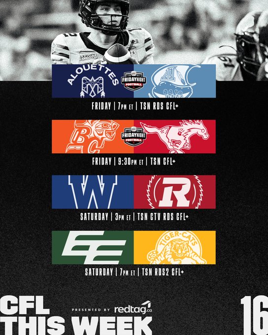 A poster with four horizontal banners listing Canadian Football League (CFL) game schedules for Week 16. The top banner shows Alouettes versus Blue Bombers with a football player in a helmet. The second banner displays Blue Bombers versus Roughriders. The third banner features Roughriders versus Elks. The fourth banner shows Elks versus Tiger-Cats, each with team logos and game times. Text at the bottom reads "CFL THIS WEEK" and "presented by redtag."