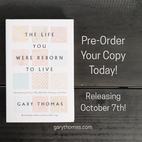 garyLthomas's tweet image. &quot;The Life You Were Reborn to Live&quot; by Gary Thomas.  Pre-Order your copy today!  Releasing October 7th.  More info here: buff.ly/bnlqEqu 

#garythomas #garythomasbooks #authorgarythomas #thelifeyouwerereborntolive #spiritualformation