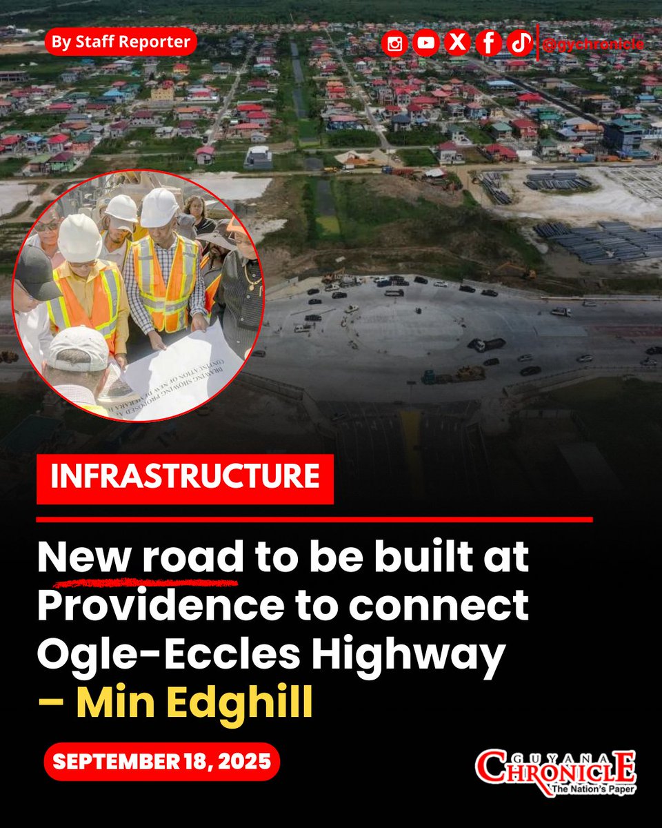 Guyana Chronicle (@gychronicle) on Twitter photo THE government is actively exploring the most efficient route to establish a new connector road linking Providence on the East Bank corridor to Ogle–Eccles Highway. 
READ HERE ➡️ guyanachronicle.com/2025/09/18/new…
#Guyana #News #GuyanaChronicle #Trending #GuyanaNews THE government is actively exploring the most efficient route to establish a new connector road linking Providence on the East Bank corridor to Ogle–Eccles Highway. 
READ HERE ➡️ guyanachronicle.com/2025/09/18/new…
#Guyana #News #GuyanaChronicle #Trending #GuyanaNews