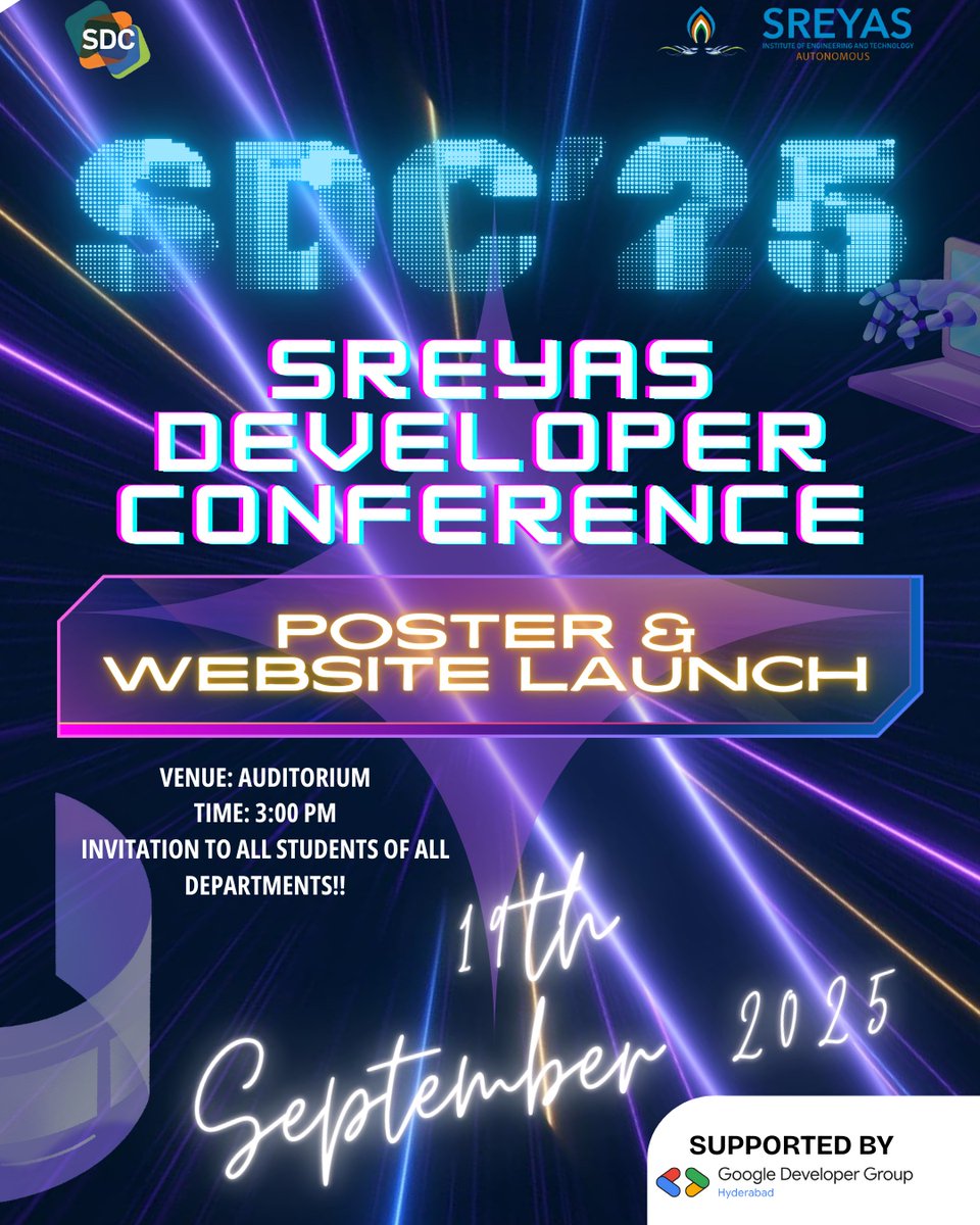 sreyasdevconf's tweet photo. 🚀 SDC’25 — Poster & Website Launch!
📅 19 Sep 2025 · 🕒 3:00 PM · 📍 Auditorium
Open to ALL students. Who’s coming? Reply 🔥 — RT to spread the word.
#SDC25 #SreyasDeveloperConference #PosterLaunch #WebsiteLaunch #GDGHyderabad #DevCommunity #WebDev #AI #Blockchain #Hyderabad https://t.co/HyIdYRAdd7