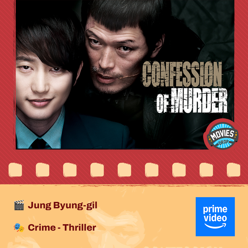 🎥 Confession of Murder (2012) | Prime Video 

This one is unforgettable, first time heard about Statute of limitations. What happens when a serial killer confesses after the law runs out? But, there is another twist at the end. Recommended. 💯
