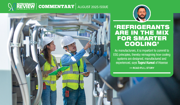 ‘Refrigerants are in the mix for smarter cooling’ | Refrigerants Review editorial campaign | Commentary by Tugrul Kumal of Hisense | August 2025 Issue. Link to the full article: icont.ac/517Au

#ClimateControlME #CCMENews #Refponsibility #ESG #SmartCooling #Refrigerant