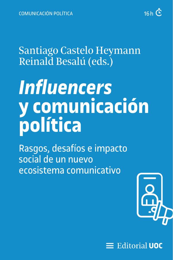 CatedraIDG_UPF's tweet photo. Tenemos NUEVO LIBRO ‼️

📚 𝑰𝒏𝒇𝒍𝒖𝒆𝒏𝒄𝒆𝒓𝒔 𝒚 𝒄𝒐𝒎𝒖𝒏𝒊𝒄𝒂𝒄𝒊𝒐𝒏 𝒑𝒐𝒍𝒊𝒕𝒊𝒄𝒂, editado por @SantiagoCastelo y @rbesalu, de la mano de @EditorialUOC 👉https://t.co/ibzo1Yhpyx

Una obra coral que cuenta con las contribuciones expertas de consultores y académicos. https://t.co/M9Emyc4Am5