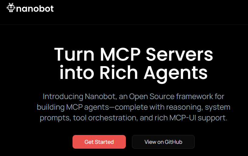 I'm excited to announce Nanobot: Turn MCP Servers in Rich Agents

MCP is all you need. Write MCP servers, add some configuration, get rich UI, MCP Agent interface. Start building the new world of agents. This is fun stuff! (Link in thread)