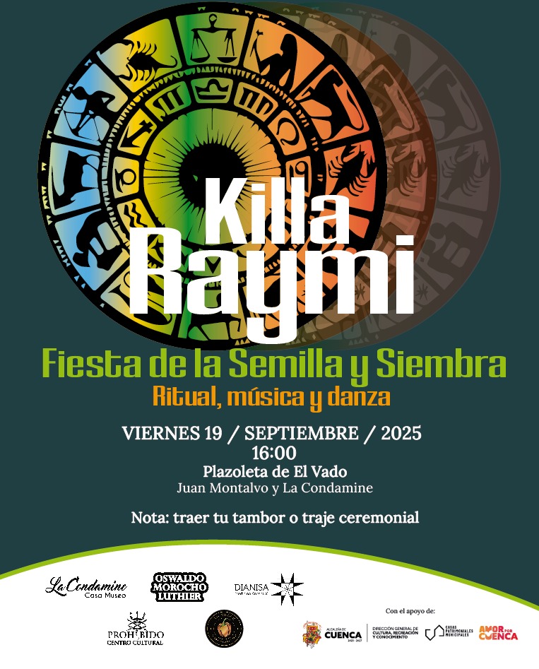 🌕🌱 Celebremos juntos el #KillaRaymi, fiesta ancestral dedicada a la fertilidad, la luna y la vida.

📍 Plazoleta de El Vado
📅 Viernes, 19 de septiembre 2025
🕓 16h00

Ven y vive esta tradición que conecta con nuestras raíces. 🌿🔥

#LaCulturaSeSiente #AmorPorCuenca