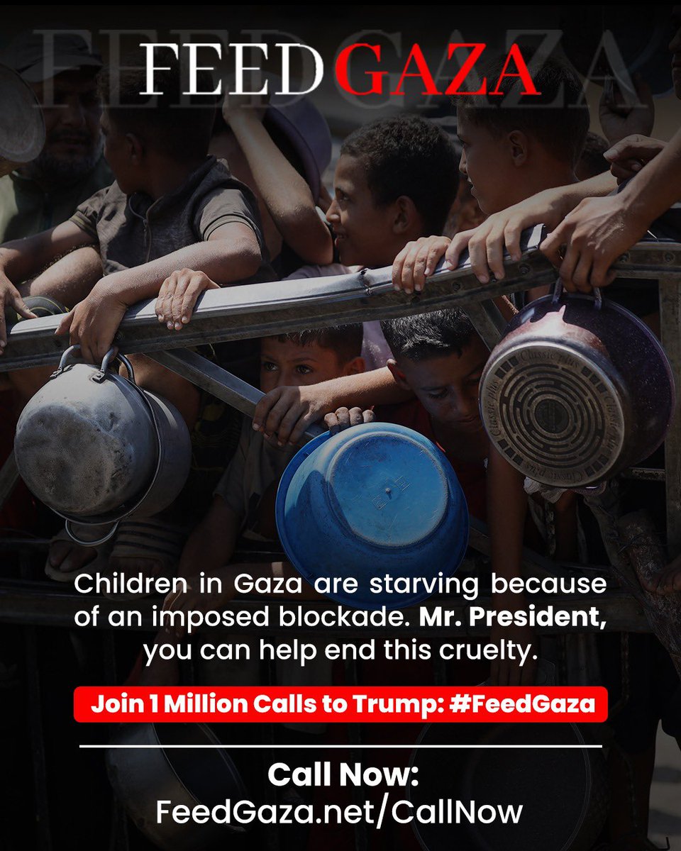 FeedGazaNet's tweet image. 🚨🍞Children in Gaza are starving under blockade.

@realdonaldtrump @POTUS — you have the power to end this cruelty.

📞 Take action now: feedgaza.net/callnow/

Every call matters. Every voice can save a child. ✊