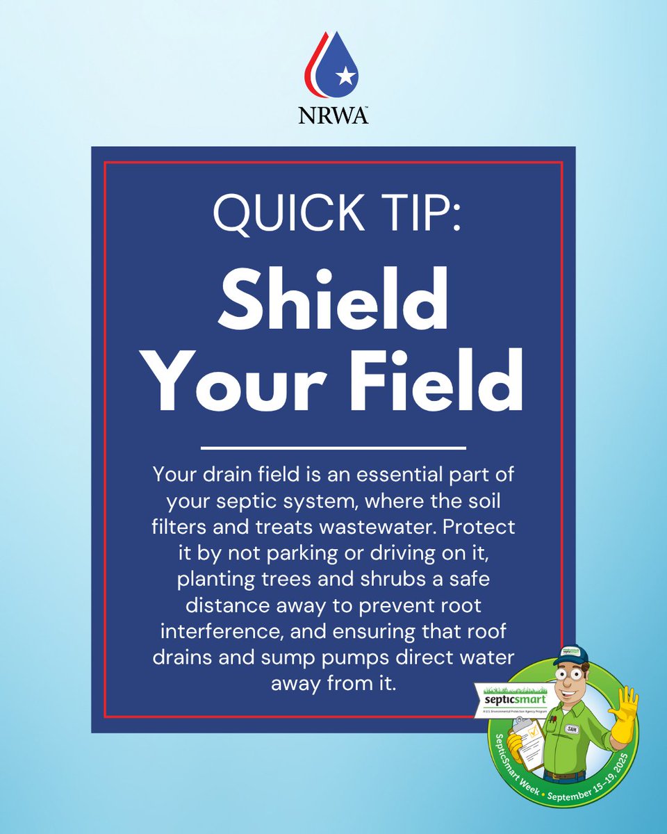 NRWA's tweet image. Happy #SepticSmartWeek!

Quick Tip 4: Shield Your Field 🛡️🌳
Protect it by not parking or driving on it, planting trees and shrubs a safe distance away to prevent root interference, and ensuring that roof drains and sump pumps direct water away from it.