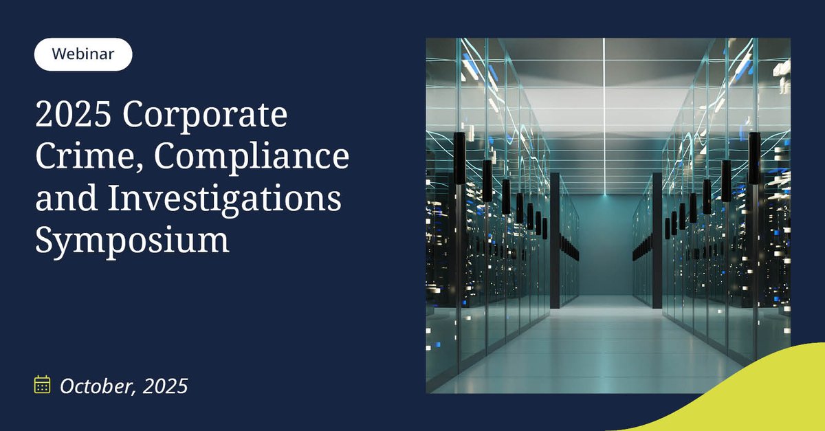 Our 2025 Corporate Crime, Compliance &amp; Investigation Symposium is fast approaching! Join us this October for webinar sessions spotlighting a different theme in corporate compliance, investigations, and enforcement. Find out more and register: spr.ly/6017AzoJX #CCCIS2025