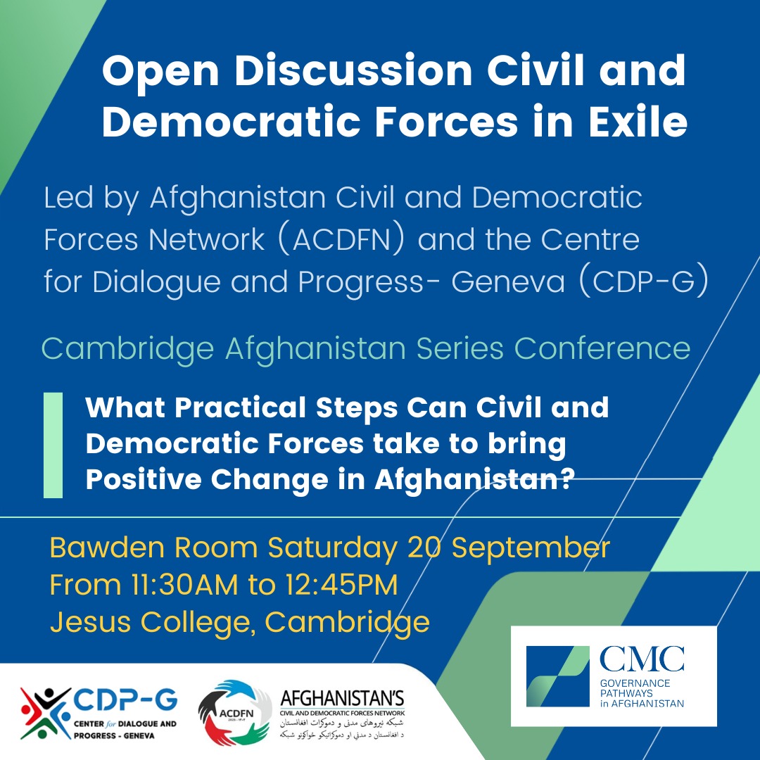 Join us on Saturday, 20 Sept 2025 at Jesus College, University of Cambridge for an open discussion on: Civil and Democratic Forces in Exile – Practical steps for positive change in Afghanistan.
<a href="/Cdp_Geneva/">Center for Dialogue and Progress-Geneva (CDP-G)</a>

#ACDFN #Afghanistan #CDP_G