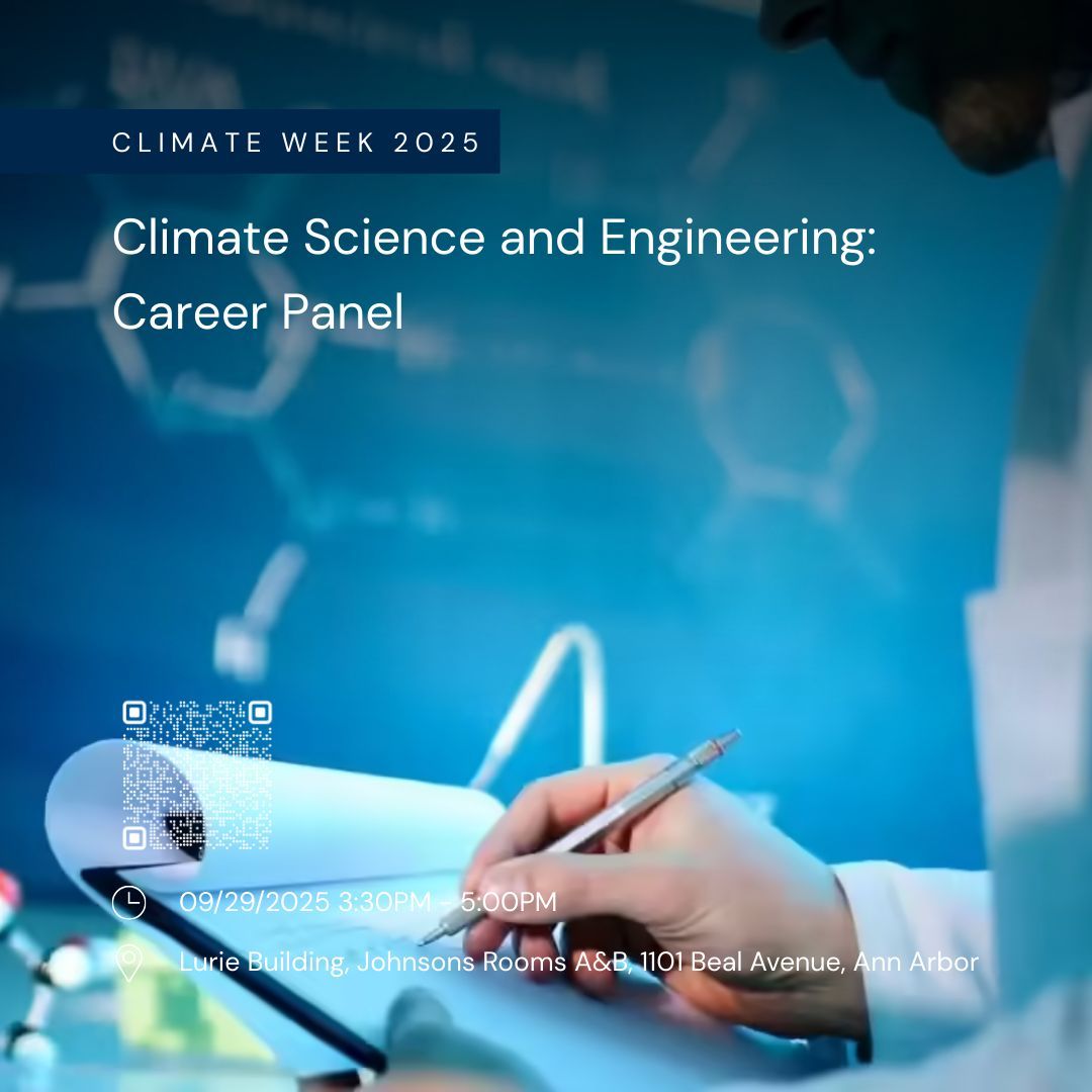 GrahamInstitute's tweet image. 🎤 Curious how to turn climate and engineering education into impact after graduation? 

📍 Lurie Building, Johnsons Rooms A&amp;amp;B, 1101 Beal Avenue, Ann Arbor
🗓️ 09/29/2025 3:30PM – 5:00PM

✨ Interested? Learn more at climateweek.umich.edu/calendar/#day-…

#ClimateWeek #UMCW25 #ClimateCareers