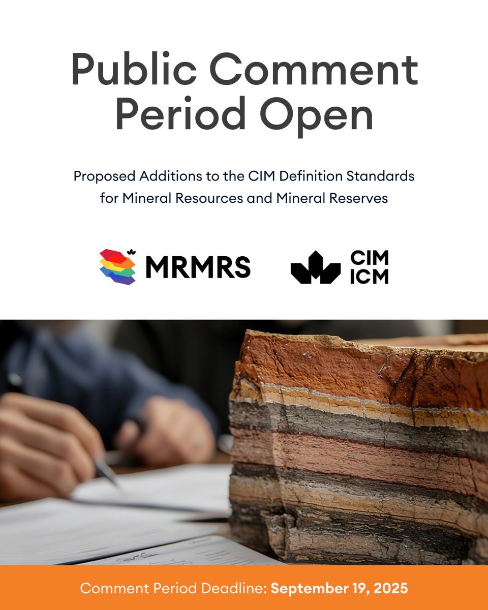 CIM.ORG (@cim_icm) on Twitter photo Last chance to comment 🚨
CIM invites all stakeholders — including geoscientists, engineers, regulators, investors, and members of the public, to review the three new draft definitions and provide feedback.
cim.org/news/2025/publ…
#MRMRS #CIMcommunity #Standards Last chance to comment 🚨
CIM invites all stakeholders — including geoscientists, engineers, regulators, investors, and members of the public, to review the three new draft definitions and provide feedback.
cim.org/news/2025/publ…
#MRMRS #CIMcommunity #Standards