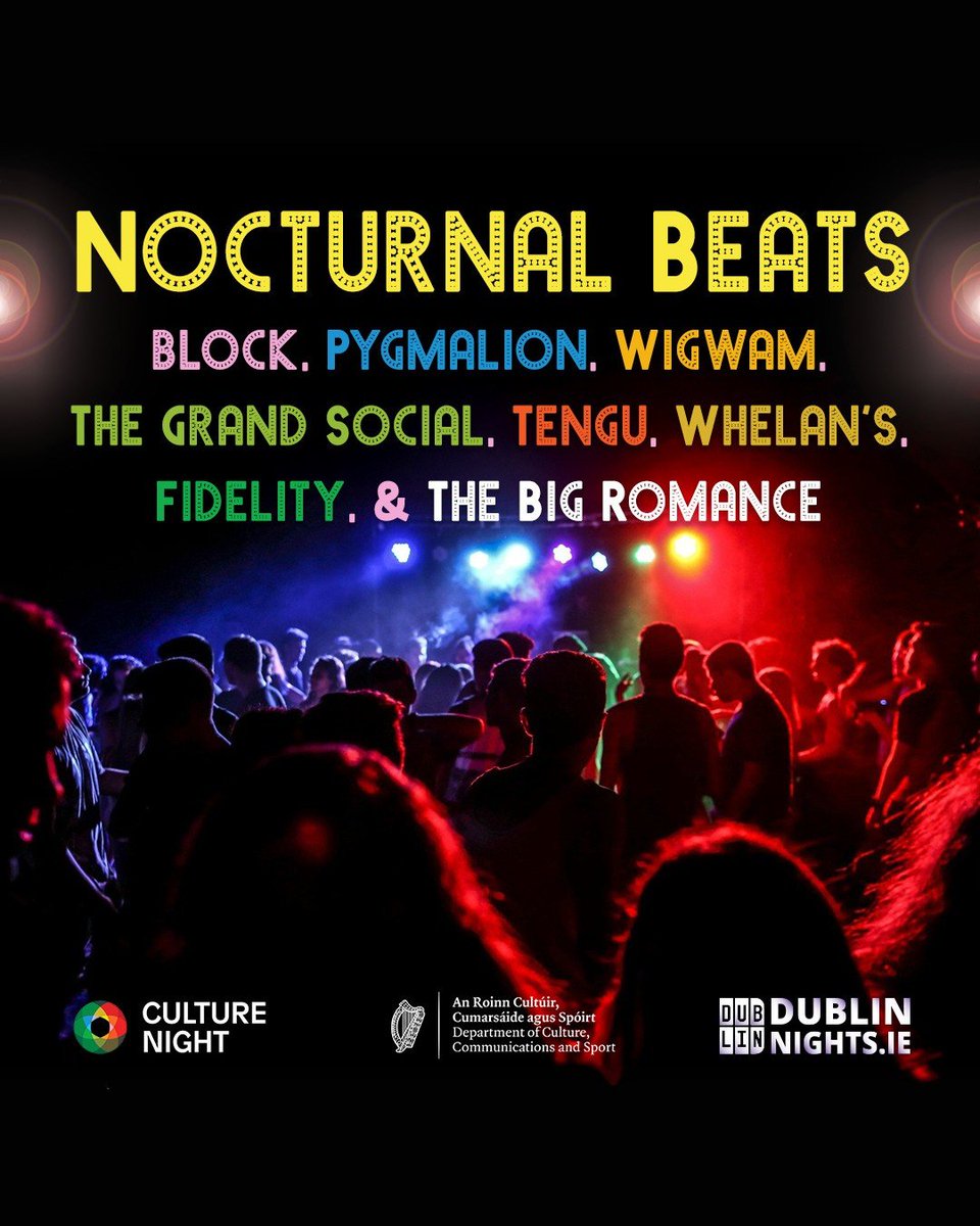 CultureNightDub's tweet image. ✨ Dublin goes nocturnal ✨
The Nocturnal Beats Late Venue Trail returns for Culture Night, Friday 19 September! 🌙🎶🕺
✨ Venues: block · Pygmalion · Wigwam · The Grand Social · Tengu · Whelan’s · Fidelity · The Big Romance
More info: dublincity.ie/news/dublin-go…