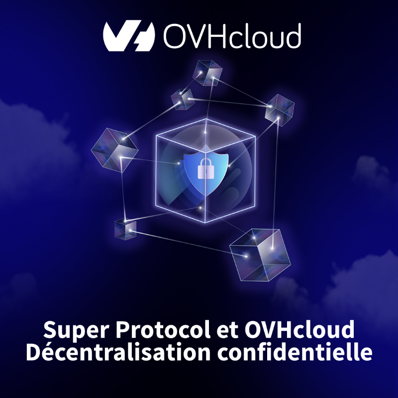 OVHcloud_CA's tweet photo. Comment @super__protocol a construit une plateforme décentralisée de calcul confidentiel avec OVHcloud?

💭 Cloud public
💻 Serveurs Advance dédiés
🧊 Solution Managed Kubernetes
👮 Calcul confidentiel avec Intel SGX

#OVHcloud4Blockchain