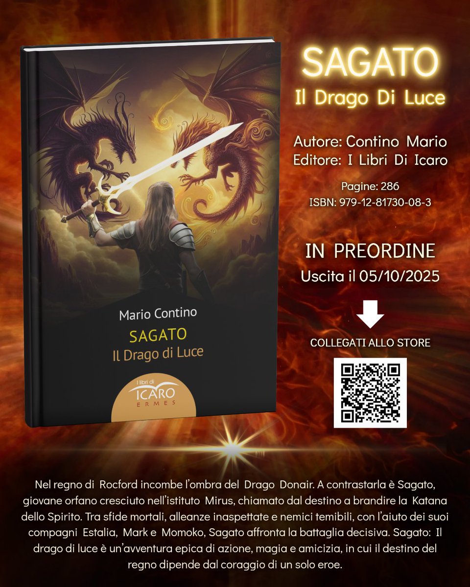 📖✨ 𝗔𝗡𝗡𝗨𝗡𝗖𝗜𝗢 𝗨𝗙𝗙𝗜𝗖𝗜𝗔𝗟𝗘 ✨🐉
Sono lieto di condividere con voi una grande novità: il 5 ottobre 2025 sarà pubblicato ufficialmente il mio nuovo romanzo #fantasy
🔥 𝐒𝐀𝐆𝐀𝐓𝐎: 𝐈𝐋 𝐃𝐑𝐀𝐆𝐎 𝐃𝐈 𝐋𝐔𝐂𝐄 🔥
Mario Contino / I Libri Di Icaro