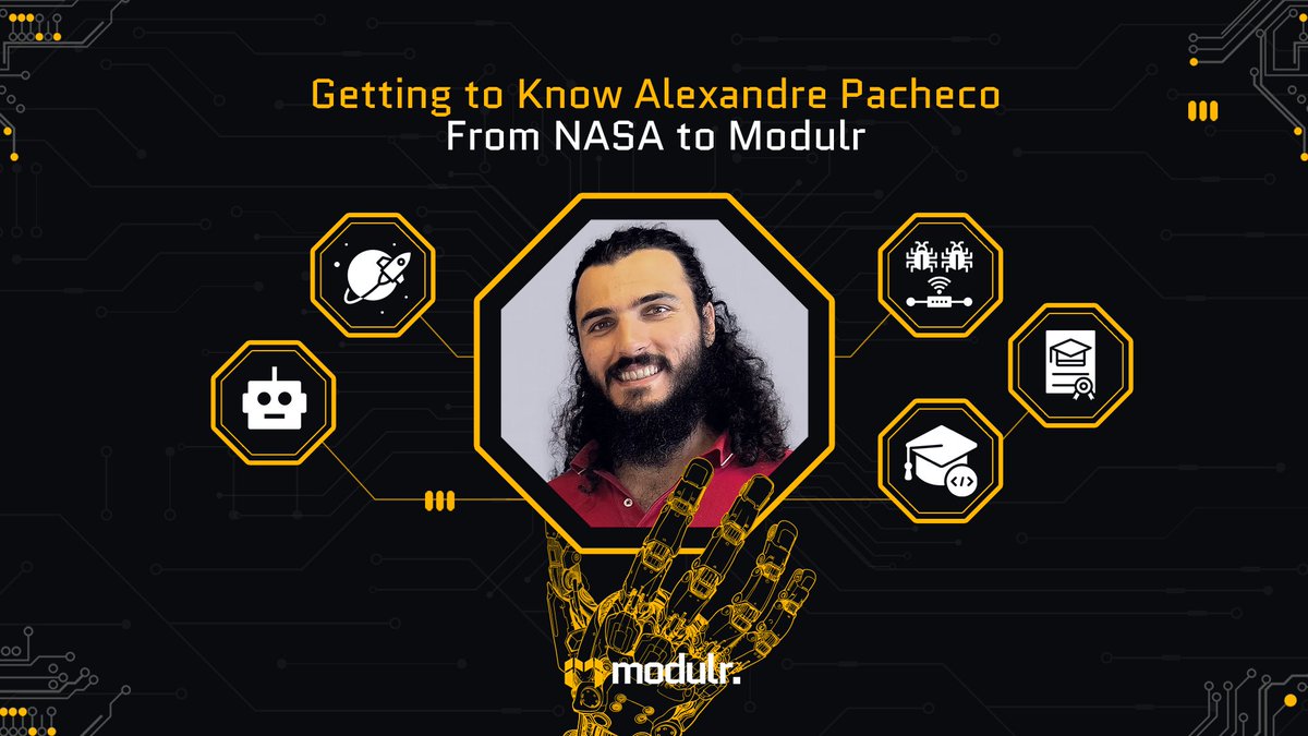 Getting to Know Alexandre Pacheco – From NASA to Modulr 🟨

Alexandre Pacheco is a robotics researcher with both academic depth and practical experience. His main focus has been swarm robotics and how blockchain technology can be used to coordinate groups of machines.

He first
