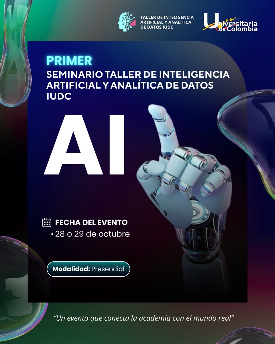Universitariad4's tweet image. 🤖 ¡El futuro es ahora!
Únete al 1er Seminario Taller de IA y Analítica de Datos IUDC.
📅 28 o 29 de octubre
📍 Presencial

#IA #AnalíticaDeDatos #UniversitariaDeColombia