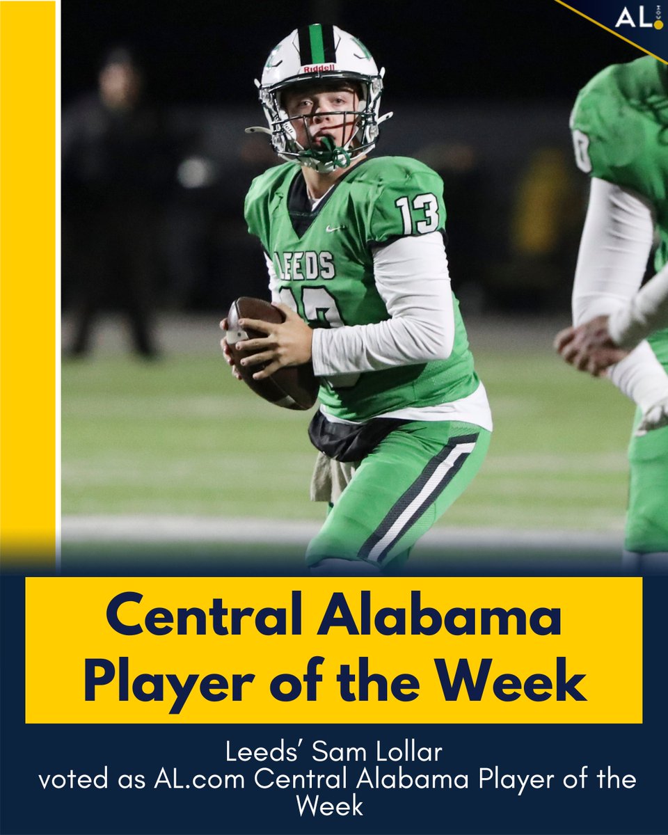 Congratulations to Leeds' Sam Lollar, who has been voted as the Central Alabama Player of the Week.

Lollar completed 20-of-23 passes for 251 yards and a touchdown in the team's 45-15 win over Lincoln.