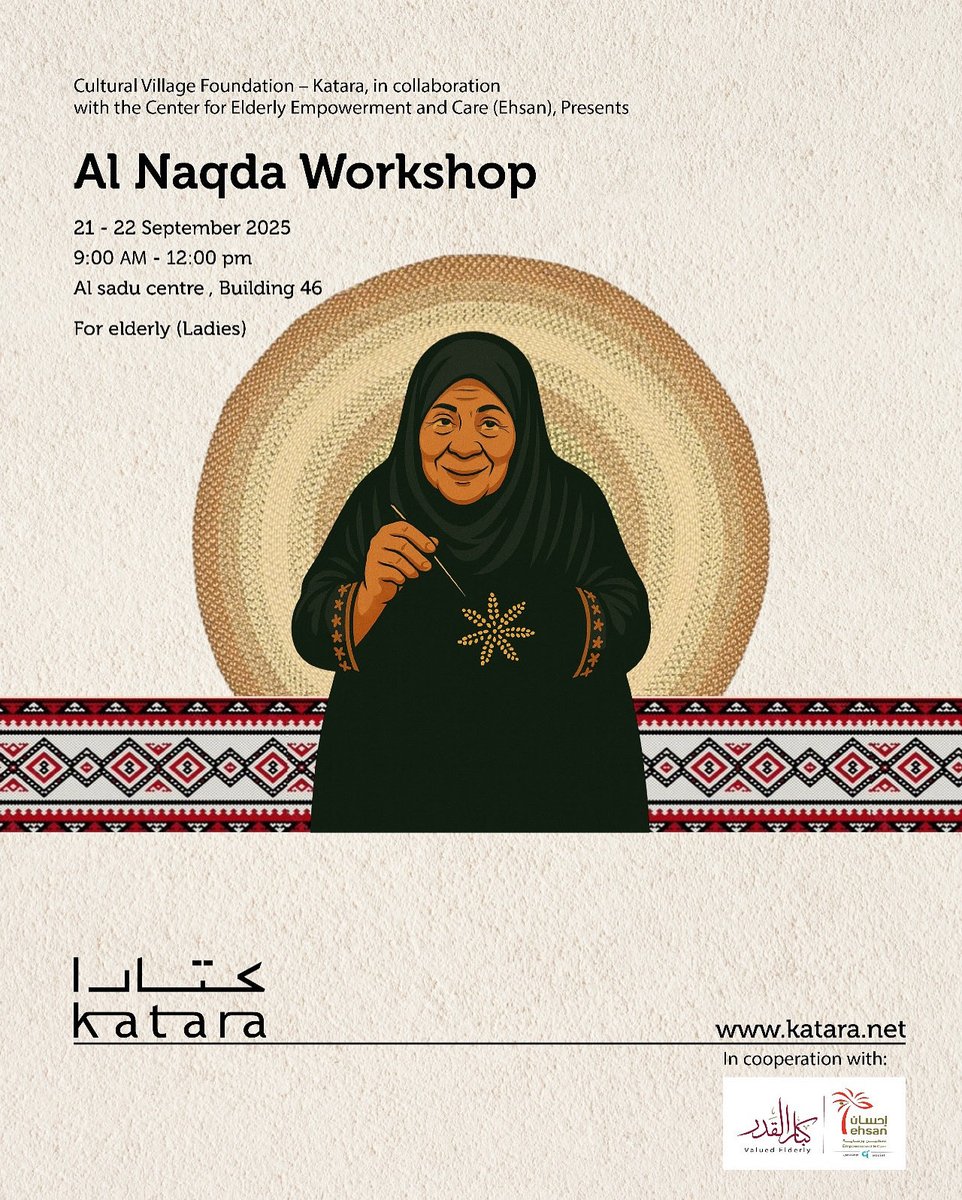 kataraqatar's tweet image. 🌸 In collaboration with #Ehsan…
#Katara organizes the Al Naqda Workshop for elderly ladies at the #Al_Sadu_Center – building 46.

@ehsan_org 
#Qatar