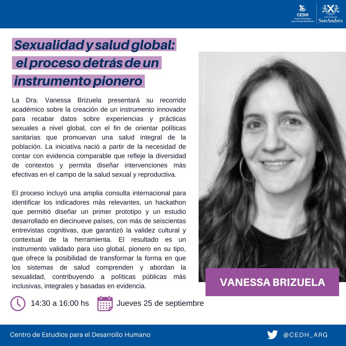 En nuestro seminario del jueves 25/9, Vanessa Brizuela va a presentar "Sexualidad y salud global: el proceso detrás de un instrumento pionero".

💻 Formato Virtual
📅 29/5 de 14:30 a 16:00
✍️Inscripción: eventos.udesa.edu.ar/140344/detail/…