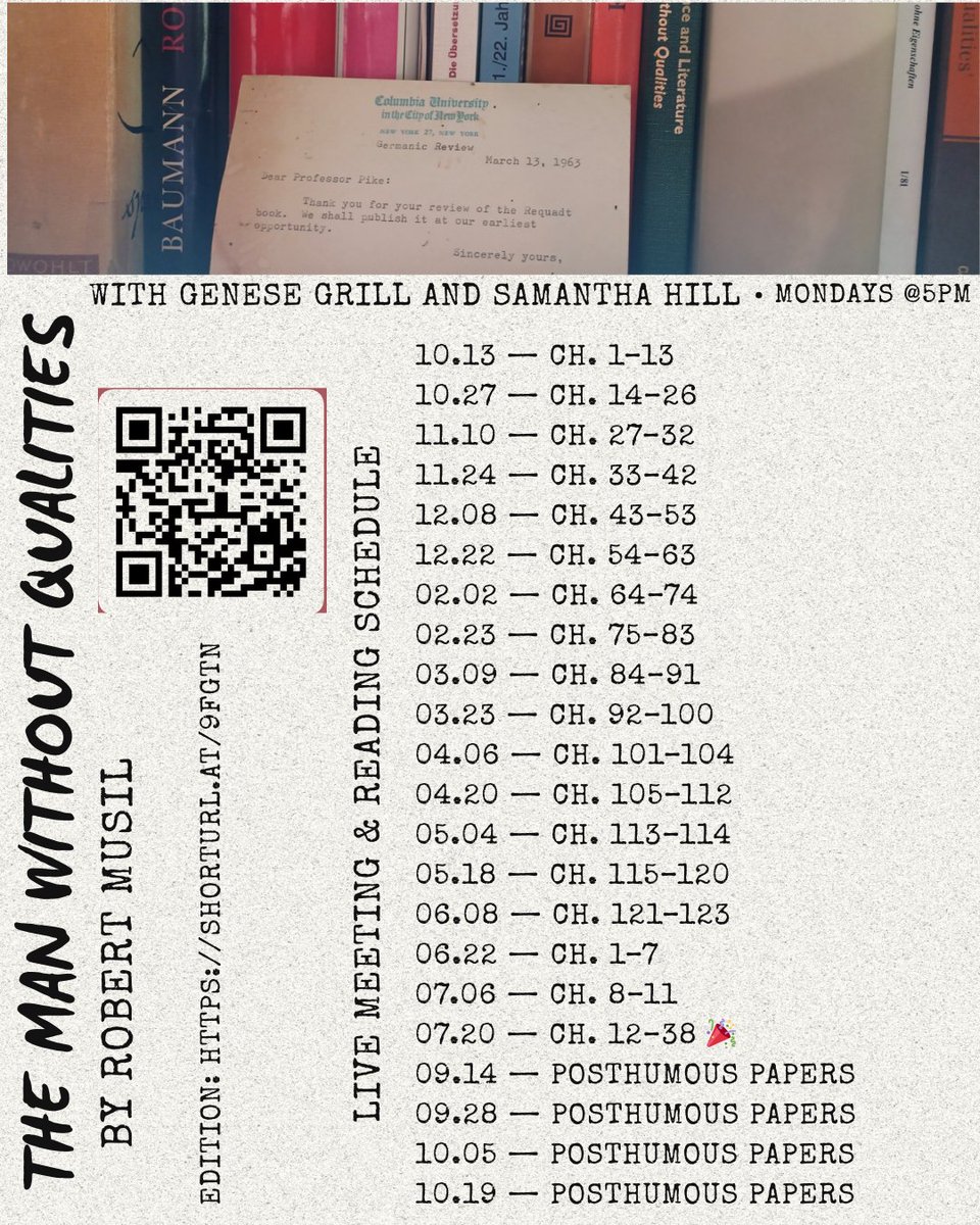 genese_grill's tweet photo. Here is our schedule for our year-long reading of The Man Without Qualities. We will meet twice a month, with January and August off. The text is the 2-volume Vintage (used to be Knopf) edition translated by Burton Pike and Sophie Wilkins. Join us! https://t.co/BBDP6rYXaI
