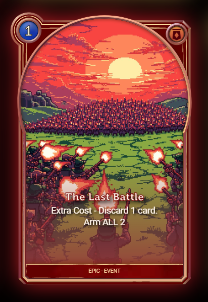 CrowdControlNet's tweet image. And the last card from the culture action cards:
The Last Battle
It comes with a steep extra cost of discarding 1 card. So you are really emptying your hand, but you boost your cards on the board with +2/+2, so the next battle will be insane. So this is a typical overrun card,…