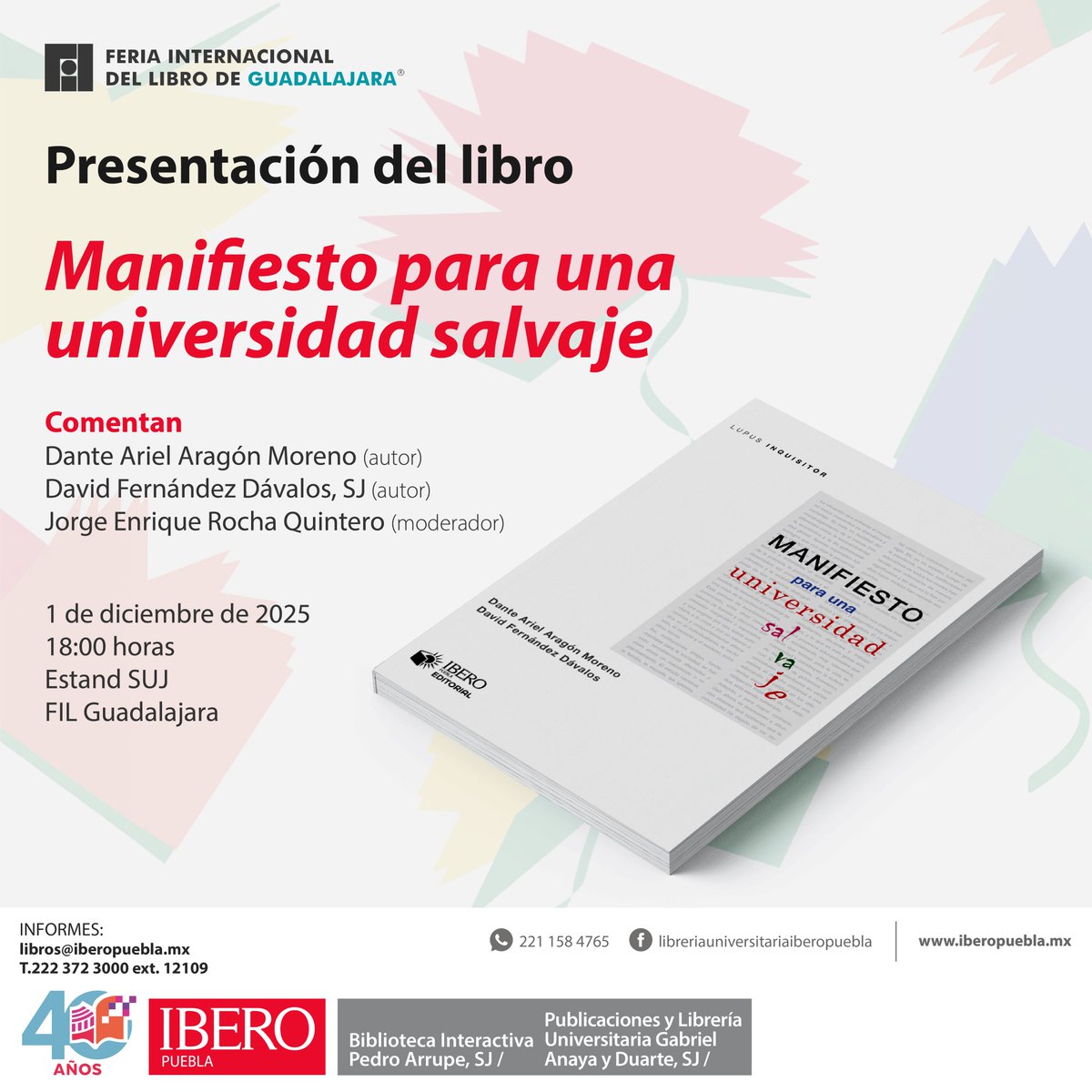 🗓️Si visitas la próxima Feria Internacional del Libro, te invitamos a la presentación del Manifiesto para una Universidad Salvaje.