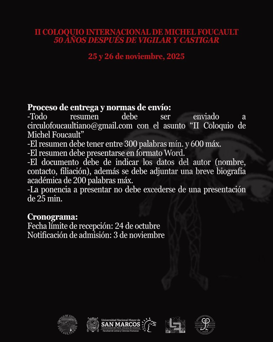👁️ II Coloquio Internacional sobre Michel Foucault
“50 años después de Vigilar y Castigar

CFP deadline hasta el 24 de octubre, al correo: circulofoucaultiano@gmail.com.

📆 25 (virtual) y 26 (presencial) de noviembre
📍 Auditorio José Russo Delgado, FLCCHH, UNMSM