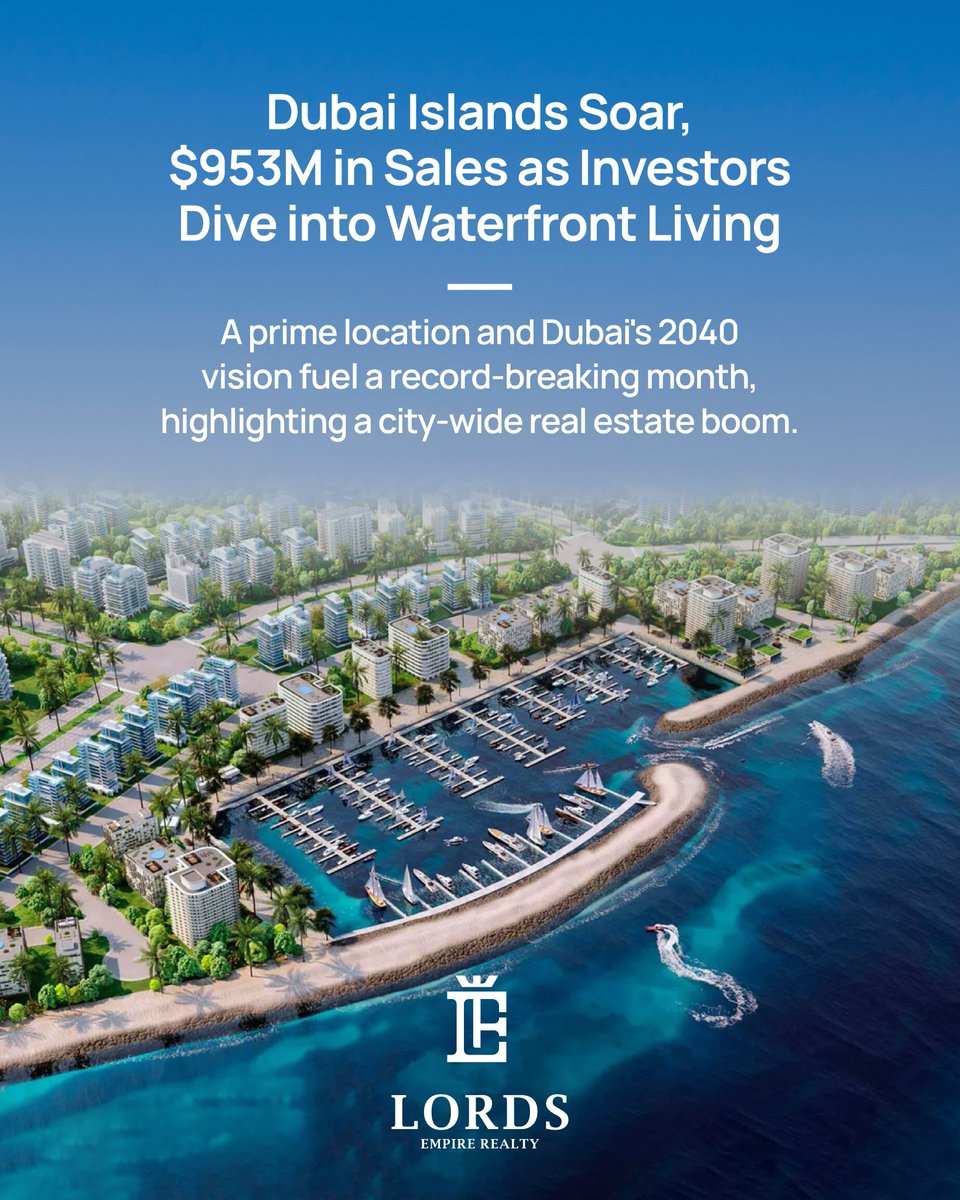 lords_realty's tweet photo. May 2025 was a landmark month for Dubai Islands, with a staggering $953M (AED 3.5B) in sales! 

#DubaiIslands #DubaiRealEstate #WaterfrontLiving #Investment #Property #LuxuryRealEstate #Dubai2040 #GoldenVisa #OffPlan #UAE #LordsEmpireRealty https://t.co/wtJydF5yrd