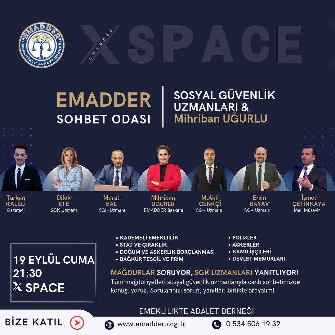 EMADDER_KADEME's tweet photo. 📢 EMADDER – ONLİNE ADALET ÇALIŞTAYI 📢

19 Eylül 2025 Cuma, saat 21.30’da EMADDER ev sahipliğinde çok özel bir buluşma gerçekleşiyor!

Türkiye’nin en değerli isimleri bizlerle olacak:
✨ @dileketesgk
✨ @MuratBalSmmm
✨ @ma_cenkci
✨ @ErsinBayav
✨ @ismetcetinkaya
✨ @tarkankalelitv

Bu isimler yıllardır ulusal kanallarda, ekranlarda, köşe yazılarında ve sosyal medyada milyonların sorunlarını doğru bilgilerle anlattılar. Hepimize ışık oldular, yol gösterdiler, anayasal haklarımızı en net şekilde dile getirdiler.

Biz mağdurların sorunları çok çeşitli:
📌 Askerlik ve doğum borçlanması
📌 Staj ve çıraklık mağduriyeti
📌 Kademe mağduriyeti
📌 Bağ-Kur’lular
📌 Kamu işçileri ve devlet memurları
📌 Polisler ve askerler

Her bir mağduriyet ayrı ayrı kıymetli; hiçbiri diğerinden eksik değil veya fazla değil. Hepimizin ortak talebi ADALET !

❓ Sorularınızı siz sorun,
✅ Uzmanlarımız tek tek yanıtlasın.

Adalet ertelenemez, hak ötelenemez!
19 Eylül’de, milyonların sesi olacak bu büyük buluşmayı sakın kaçırmayın.

@startv @AtvHaberTurkiye @atvcomtr @ahaber @KanalD @ihacomtr @ShowTV @kanal7 @tgrthabertv @beyaztv @ntv  @dhainternet @cnnturk @Haberturk @HaberturkTV  @halktvcomtr @tele1comtr @tv100 @BirGun_TV @nowhaber @tele1comtr
@ekoltvv @tytturk @tvmeltem
@szctelevizyonu

#OnlineAdaletÇalıştayı #TekGündemKademe
@EmadDernegi