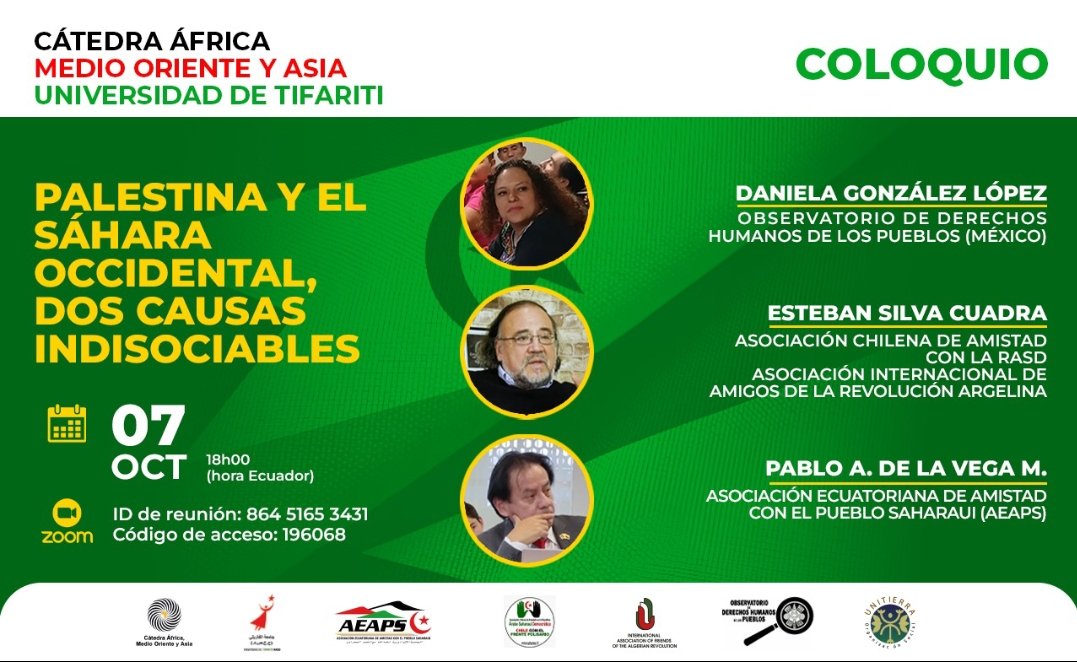 <a href="/fitoat/">𝔽𝕚𝕥𝕠 𝔸. 𝕋. فيتو 🇪🇭</a> Palestina🇵🇸 y el Sáhara Occidental 🇪🇭 dos causas indisociables. 
Cátedra África Medio Oriente y África. Universidad de Tifariti 
7 de Octubre2925